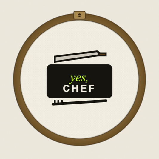 Yes, Chef.